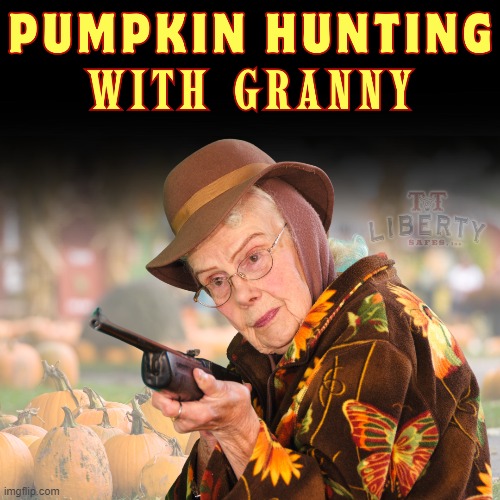 2nd Amendment | image tagged in pumpkin,granny,memes,guns,october | made w/ Imgflip meme maker