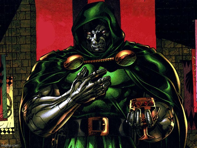 Doctor Doom | image tagged in doctor doom | made w/ Imgflip meme maker