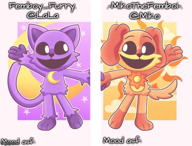 'femboy_furry' is crazy | image tagged in miko and lala shared temp | made w/ Imgflip meme maker