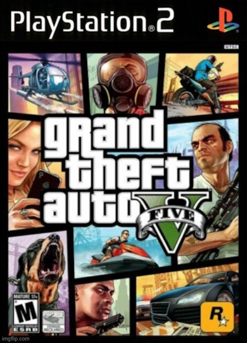 Grand Theft Auto V for the PS2 | image tagged in ps2 | made w/ Imgflip meme maker