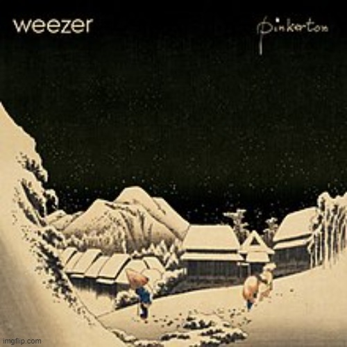 Pinkerton Cover | image tagged in pinkerton cover | made w/ Imgflip meme maker