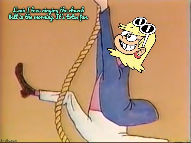 The Beat Nest (TLH Style) | Leni: I love ringing the church bell in the morning. It’s totes fun. | image tagged in dr seuss,the loud house,nickelodeon,church,bell,morning | made w/ Imgflip meme maker