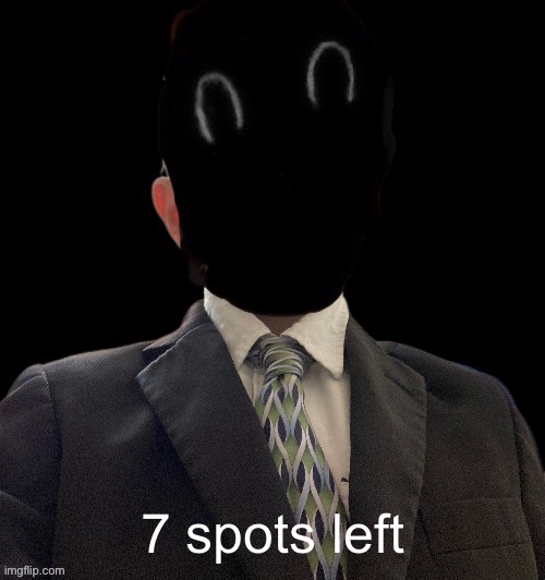 Whoag murderous now has a blazer | 7 spots left | image tagged in whoag murderous now has a blazer | made w/ Imgflip meme maker