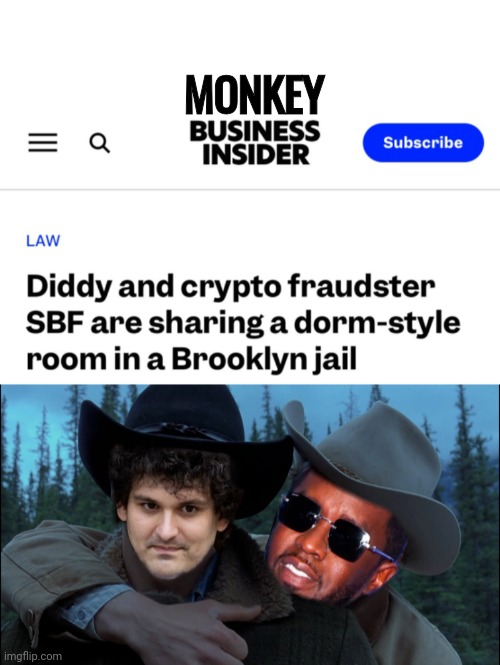 Monkey Business Insider with Diddy | MONKEY | image tagged in blank white template | made w/ Imgflip meme maker