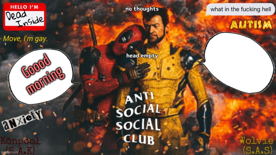 DP and WV SAK and SAS temp | Goood morning | image tagged in dp and wv sak and sas temp | made w/ Imgflip meme maker