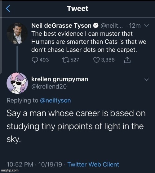 Oof | image tagged in neil degrasse tyson,just got,roasted | made w/ Imgflip meme maker