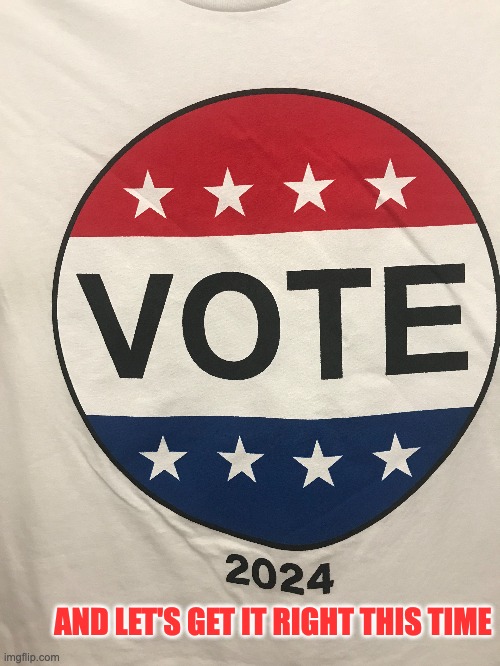 AND LET'S GET IT RIGHT THIS TIME | image tagged in donald trump | made w/ Imgflip meme maker