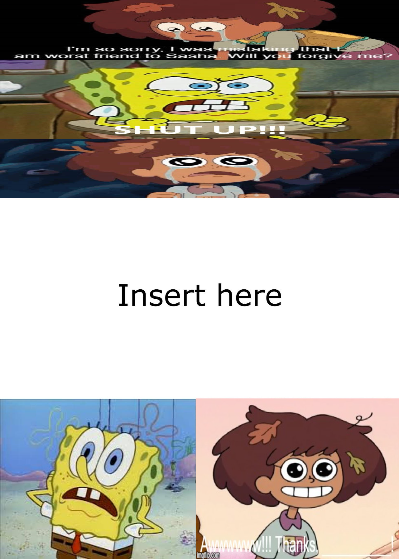 High Quality Who saves Anne from SpongeBobs2000? Blank Meme Template