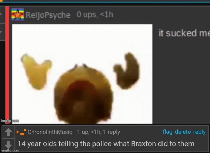 It sucked me | image tagged in it sucked me | made w/ Imgflip meme maker