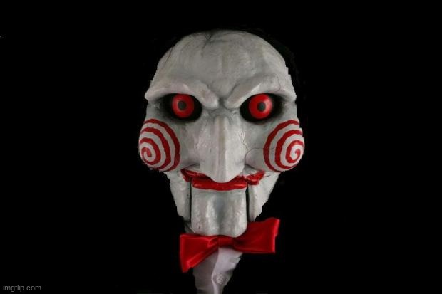 Jigsaw | image tagged in jigsaw | made w/ Imgflip meme maker