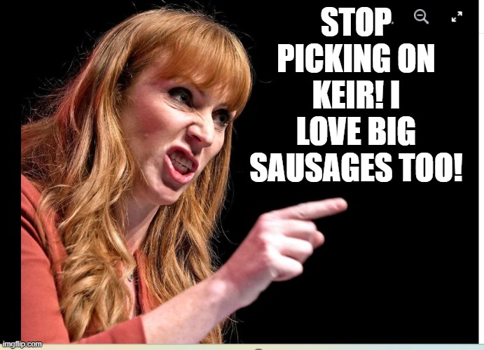 STOP PICKING ON KEIR! I LOVE BIG SAUSAGES TOO! | image tagged in funny | made w/ Imgflip meme maker