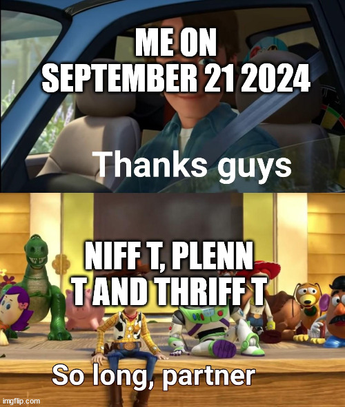 Zad | ME ON SEPTEMBER 21 2024; NIFF T, PLENN T AND THRIFF T | image tagged in thanks guys,paper mario | made w/ Imgflip meme maker