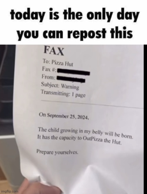 image tagged in today is the only day you can repost this | made w/ Imgflip meme maker