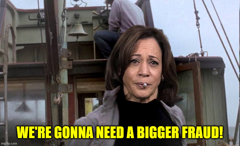 WE'RE GONNA NEED A BIGGER FRAUD! | made w/ Imgflip meme maker