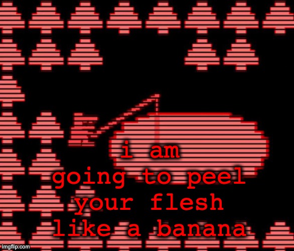 old man consequences | i am going to peel your flesh like a banana | image tagged in old man consequences | made w/ Imgflip meme maker