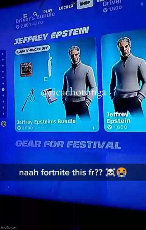 Jeffrey Epstein Fortnite | image tagged in jeffrey epstein fortnite | made w/ Imgflip meme maker