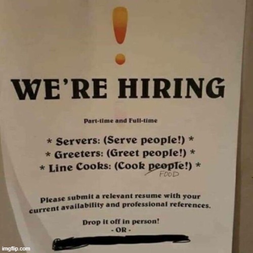 Chat, wanna get hired? | image tagged in memes,you had one job,you had one job just the one | made w/ Imgflip meme maker