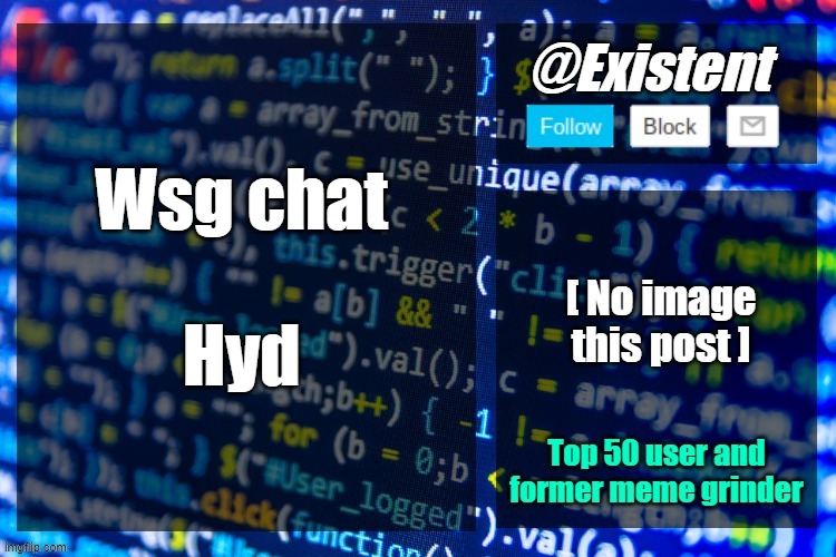 existent announcement temp | Wsg chat
 
Hyd | image tagged in existent announcement temp | made w/ Imgflip meme maker