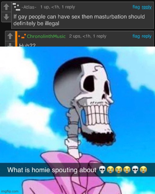 ☠️ | image tagged in what is homie spouting about | made w/ Imgflip meme maker