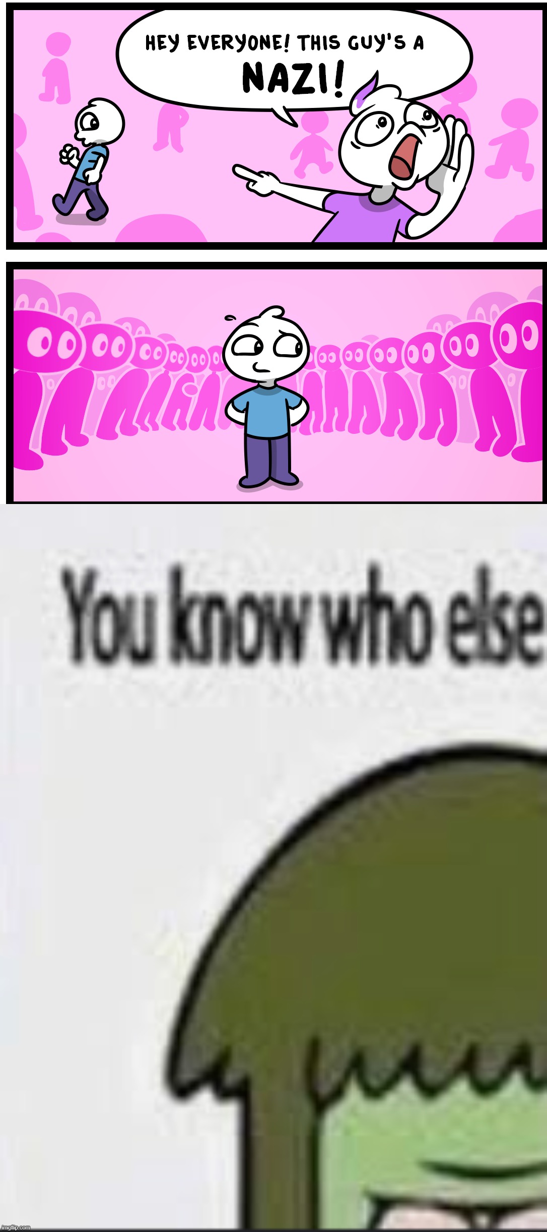 image tagged in you know who else | made w/ Imgflip meme maker