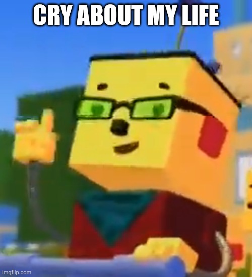 Cry about my life! | CRY ABOUT MY LIFE | image tagged in asthma | made w/ Imgflip meme maker