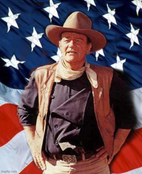 John Wayne America | image tagged in john wayne america | made w/ Imgflip meme maker