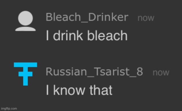 I drink bleach | image tagged in i drink bleach | made w/ Imgflip meme maker