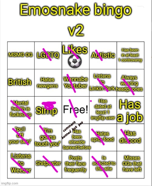 Emosnake bingo v2 | comment banned but yea | image tagged in emosnake bingo v2 | made w/ Imgflip meme maker