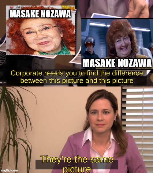 masake nozawa | MASAKE NOZAWA; MASAKE NOZAWA | image tagged in they are the same image,anime,total recall,same voice actor,dragon ball z,goku | made w/ Imgflip meme maker