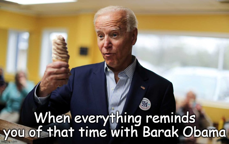 When everything reminds you of that time with Barak Obama | made w/ Imgflip meme maker