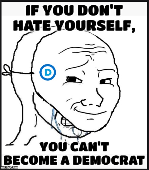 Democrats are a death cult | image tagged in democrats,liberal logic,stupid liberals | made w/ Imgflip meme maker