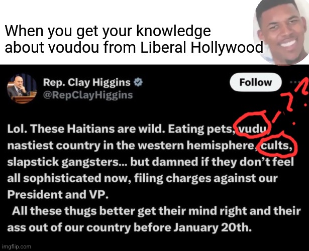 "Slapstick gangsters". Tell us you have no real world experience lolz | When you get your knowledge about voudou from Liberal Hollywood | image tagged in humor,cult culture,voodoo | made w/ Imgflip meme maker