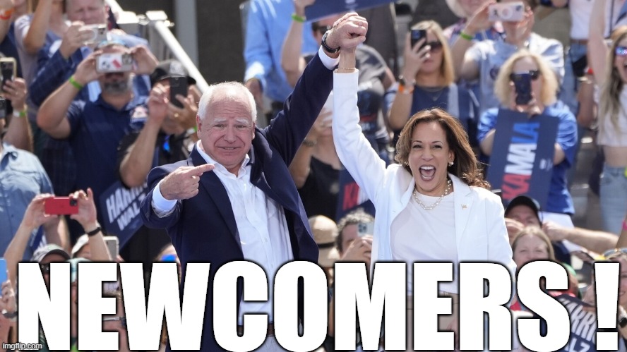 NEWCOMERS ! | made w/ Imgflip meme maker