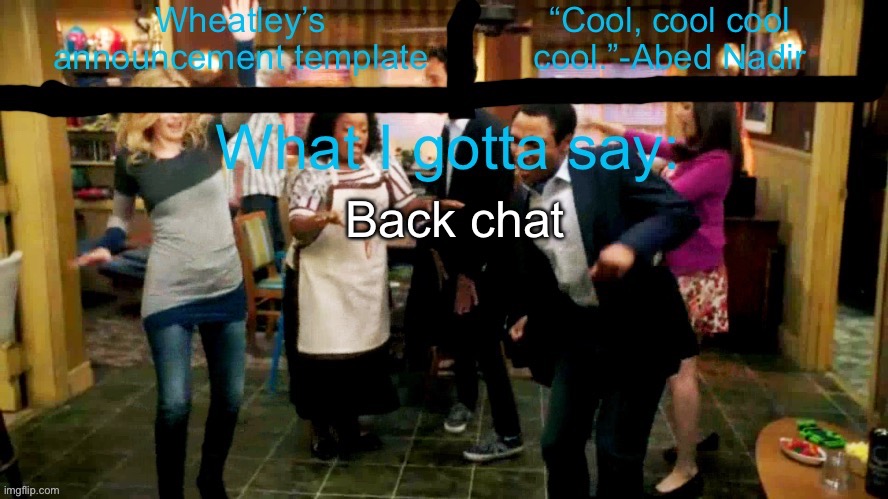 Wheatleys new temp lmao | Back chat | image tagged in wheatleys new temp lmao | made w/ Imgflip meme maker