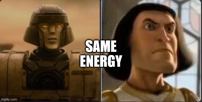 SAME ENERGY | image tagged in shrek,transformers one | made w/ Imgflip meme maker