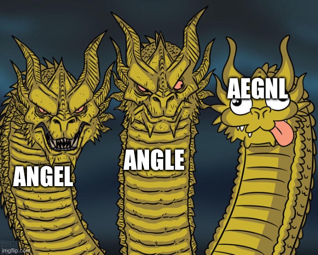 Three-headed Dragon | ANGEL ANGLE AEGNL | image tagged in three-headed dragon | made w/ Imgflip meme maker