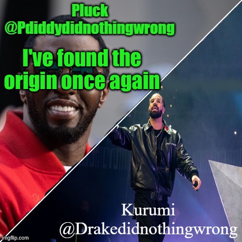 The "Ez!" is me | I've found the origin once again | image tagged in pluck and kurumi shared announcement | made w/ Imgflip meme maker