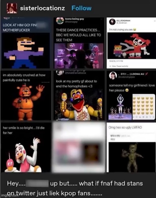 I love this so much (A FNAF Meme a Day: Day 150) | image tagged in fnaf,a fnaf meme a day | made w/ Imgflip meme maker