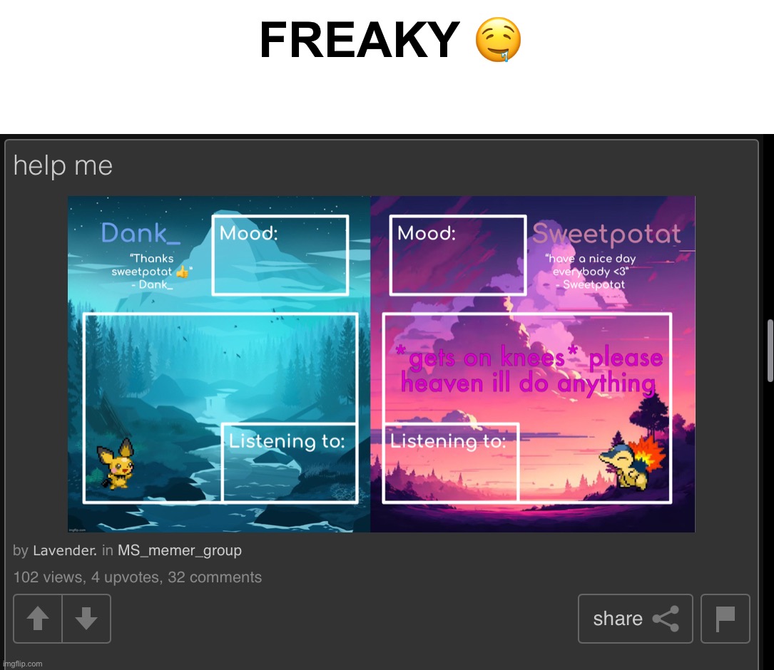 https://imgflip.com/i/8h9ukl | FREAKY 🤤 | made w/ Imgflip meme maker