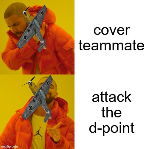 Drake Hotline Bling Meme | cover teammate attack the d-point | image tagged in memes,drake hotline bling | made w/ Imgflip meme maker