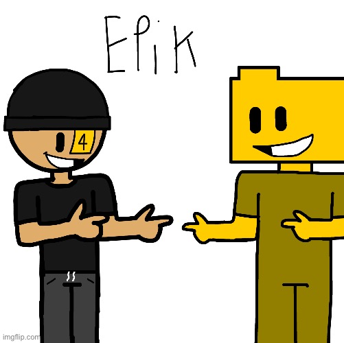 Epik | image tagged in epik | made w/ Imgflip meme maker