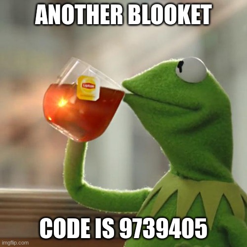 Ionic bonding blooket | ANOTHER BLOOKET; CODE IS 9739405 | image tagged in memes,but that's none of my business,kermit the frog | made w/ Imgflip meme maker