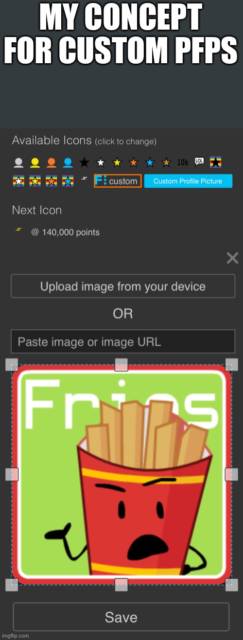 MY CONCEPT FOR CUSTOM PFPS | made w/ Imgflip meme maker