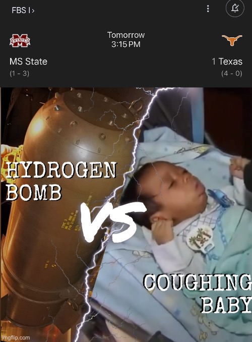 It's not gonna look pretty | image tagged in hydrogen bomb vs coughing baby | made w/ Imgflip meme maker