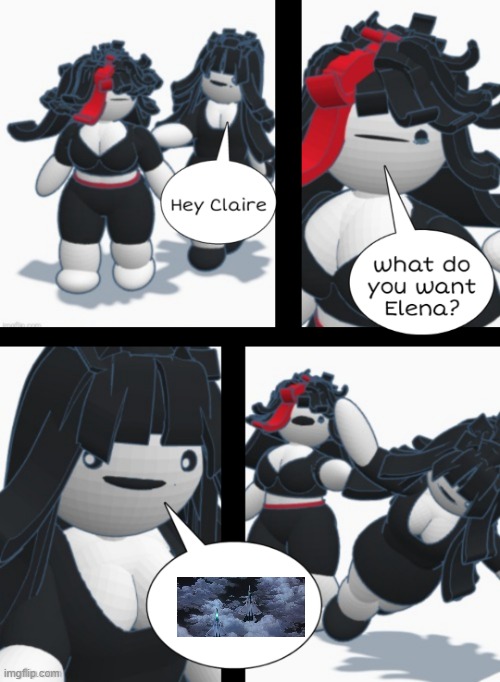 Claire shoving Elena | image tagged in claire shoving elena | made w/ Imgflip meme maker