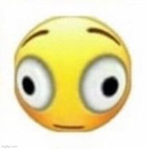 Cursed flustered emoji | image tagged in cursed flustered emoji | made w/ Imgflip meme maker