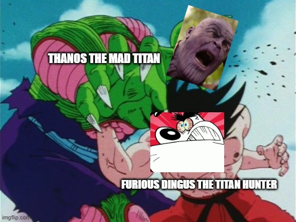 furious dingus defeats thanos | THANOS THE MAD TITAN; FURIOUS DINGUS THE TITAN HUNTER | image tagged in goku gut punch,furious dingus,memes | made w/ Imgflip meme maker