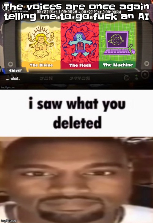image tagged in i saw what you deleted | made w/ Imgflip meme maker