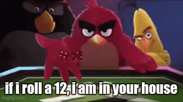 Angry Birds Dice Roll - Imgflip