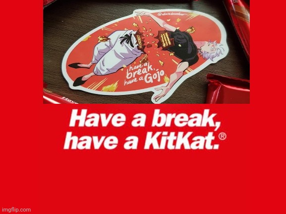 Have a break | image tagged in have a break | made w/ Imgflip meme maker